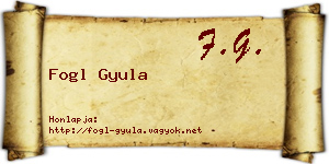 Fogl Gyula névjegykártya